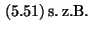 $\,(5.51)\,\rm s.\,z.B.\,$