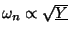 $\omega_n\propto \sqrt{\underline{Y}}$