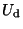 $U_{\rm d}$