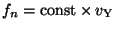 $f_n = {\rm const} \times v_{\rm Y}$