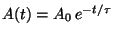 $A(t) = A_0\, e^{-t/\tau}$