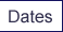 Dates